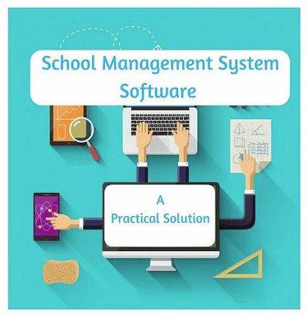 The Importance of School Management Software for Schools in Digital Era